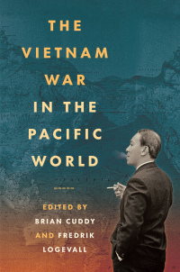 Imagen de portada: The Vietnam War in the Pacific World 9781469671147
