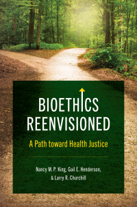Cover image: Bioethics Reenvisioned 9781469671581