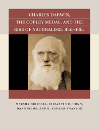 Cover image: Charles Darwin, the Copley Medal, and the Rise of Naturalism, 1861-1864 1st edition 9781469670775