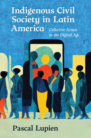 Cover image: Indigenous Civil Society in Latin America 9781469672618