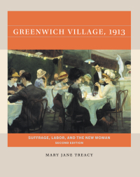 Omslagafbeelding: Greenwich Village, 1913 2nd edition 9781469674100