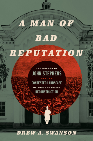 Cover image: A Man of Bad Reputation 9781469674711