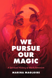 Cover image: We Pursue Our Magic 9781469674896