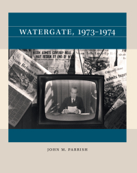 صورة الغلاف: Watergate, 1973-1974 1st edition 9781469675176