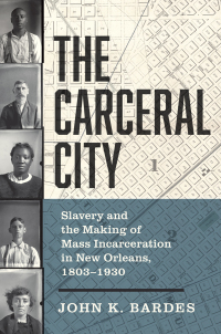 Cover image: The Carceral City 9781469678184