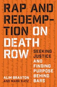 Imagen de portada: Rap and Redemption on Death Row 1st edition 9781469678702