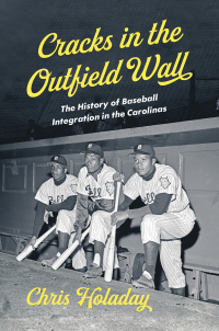Cover image: Cracks in the Outfield Wall 1st edition 9781469678856