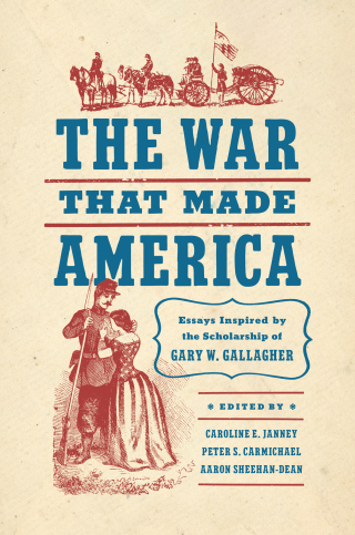 Cover image: The War That Made America 1st edition 9781469678887
