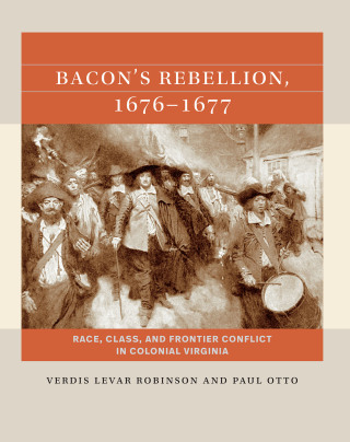 Cover image: Bacon's Rebellion, 1676-1677 1st edition 9781469678924