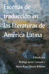 Omslagafbeelding: Escenas de traducción en las literaturas de América Latina 1st edition 9781469679129