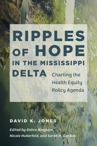 Titelbild: Ripples of Hope in the Mississippi Delta 9781469681092