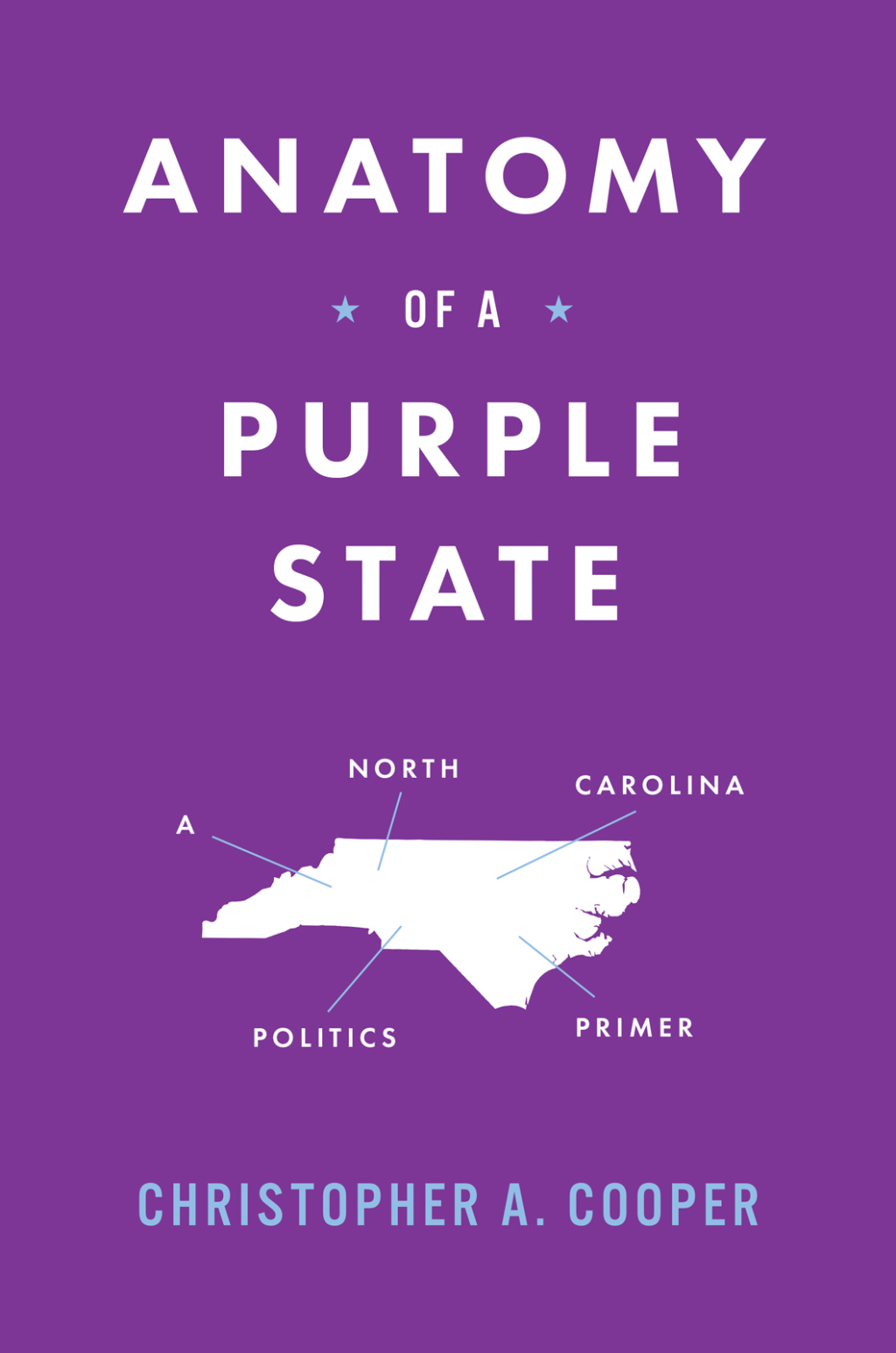 Anatomy of a Purple State A North Carolina Politics Primer