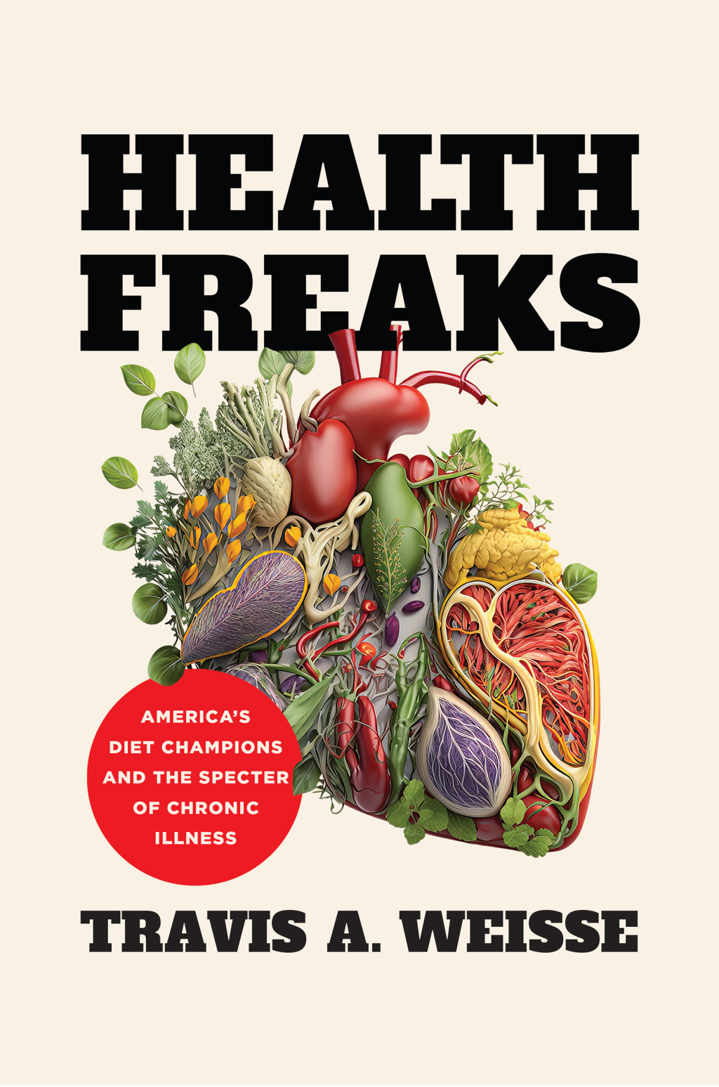 Health Freaks America’s Diet Champions and the Specter of Chronic Illness