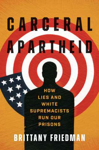 Cover image: Carceral Apartheid 9781469683393