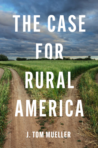 Imagen de portada: The Case for Rural America 9781469691527