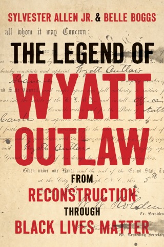 Cover image: The Legend of Wyatt Outlaw 9781469689999