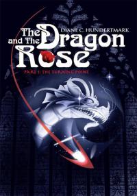 表紙画像: The Dragon and the Rose 9780595156139