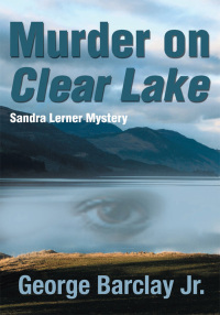 Imagen de portada: Murder on Clear Lake 9780595159376