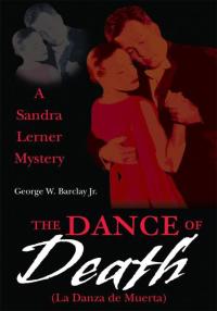 Cover image: The Dance of Death (La Danza De Muerta) 9780595265336