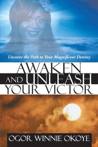 Imagen de portada: Awaken and Unleash Your Victor 9781469785943