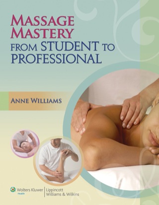 Cover image: Massage Mastery: From Student to Professional 1st edition 9780781780179