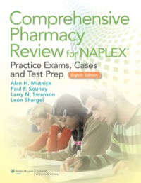 Cover image: Comprehensive Pharmacy Review for NAPLEX: Practice Exams, Cases, and Test Prep 8th edition 9781451119879