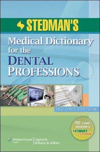 Cover image: Stedman's Medical Dictionary for the Dental Professions 2nd edition 9781608311460