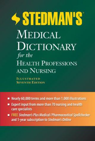 Cover image: Stedman's Medical Dictionary for the Health Professions and Nursing, 7th Edition 7th edition 9781608316922