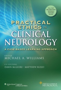 表紙画像: Practical Ethics in Clinical Neurology 1st edition 9781451114058