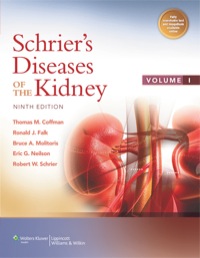 Cover image: Schrier's Diseases of the Kidney 9th edition 9781451110753