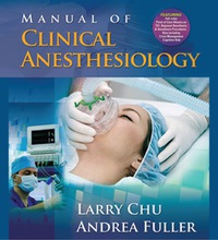 Imagen de portada: Manual of Clinical Anesthesiology 1st edition 9780781773799