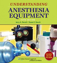 Omslagafbeelding: Understanding Anesthesia Equipment 5th edition 9780781776035