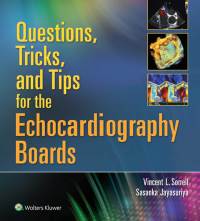 Imagen de portada: Questions, Tricks, and Tips for the Echocardiography Boards 9781451176322