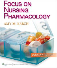 Cover image: Focus on Nursing Pharmacology 6th edition 9781451128345