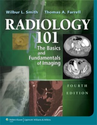 Cover image: Radiology 101: The Basics & Fundamentals of Imaging 4th edition 9781451144574