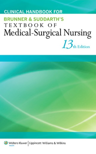 Cover image: Clinical Handbook for Brunner & Suddarth's Textbook of Medical-Surgical Nursing 13th edition 9781451146677