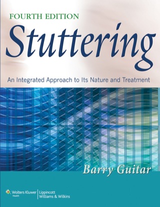Cover image: Stuttering: An Integrated Approach to its Nature and Treatment 4th edition 9781451189285
