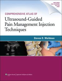 Cover image: Comprehensive Atlas Of Ultrasound-Guided Pain Management Injection Techniques 9781469854274
