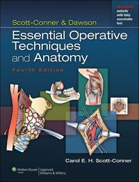 Cover image: Essential Operative Techniques and Anatomy 4th edition 9781451151725