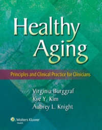 Cover image: Healthy Aging: Principles and Clinical Practice for Clinicians 1st edition 9781451191042