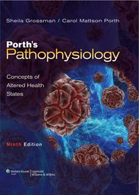 Cover image: Porth's Pathophysiology: Concepts of Altered Health States 9th edition 9781451146004