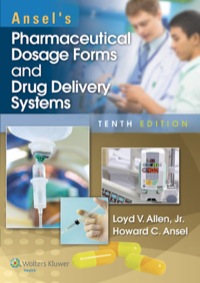 Cover image: Ansel's Pharmaceutical Dosage Forms and Drug Delivery Systems 10th edition 9781451188769
