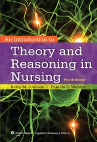 Cover image: An Introduction to Theory and Reasoning in Nursing 4th edition 9781451190359