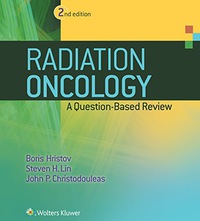 Cover image: Radiation Oncology - A Question Based Review 2nd edition 9781451191998