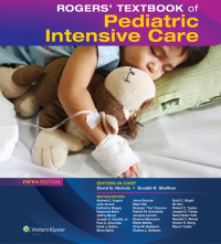 صورة الغلاف: Rogers' Textbook of Pediatric Intensive Care 5th edition 9781451176629