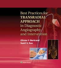 Cover image: Best Practices for Transradial Approach in Diagnostic Angiography and Intervention 9781451177251