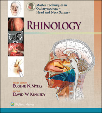 Cover image: Master Techniques in Otolaryngology - Head and Neck Surgery: Rhinology 9781451175578