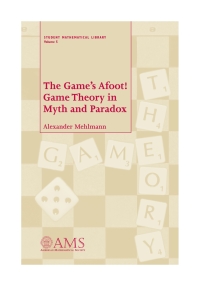 Titelbild: The Game’s Afoot! Game Theory in Myth and Paradox 9780821821213