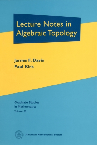 Cover image: Lecture Notes in Algebraic Topology 9780821821602