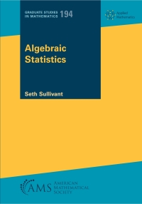 Cover image: Algebraic Statistics 9781470475109